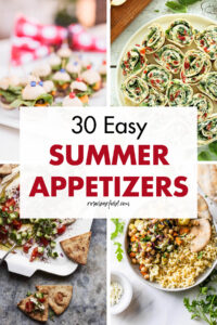 30 Easy Summer Appetizers