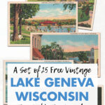 A Set of 25 Free Vintage Lake Geneva Wisconsin Printable Postcards