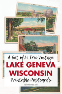 A Set of 25 Free Vintage Lake Geneva Wisconsin Printable Postcards