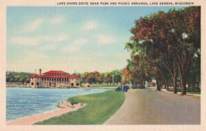 Vintage Postcard Wisconsin Lake Geneva Lake Shore Drive Near Park and Picnic Grounds Preview