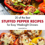 20 of the Best Stuffed Pepper Recipes for Easy Weeknight Dinners