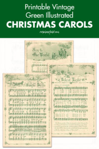 Printable Vintage Green Illustrated Christmas Carols